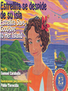 Cover image for Estrellita se despide de su isla (Estrellita Says Good-Bye to Her Island)